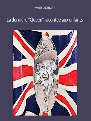 cover image of La dernière "Queen" racontée aux enfants